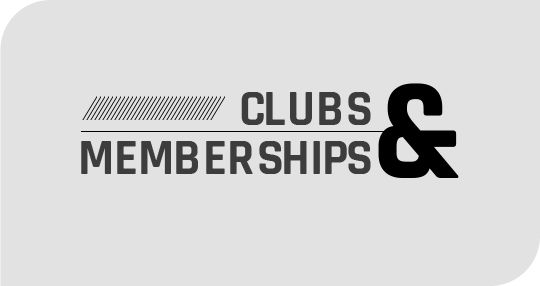Clubs & Memberships